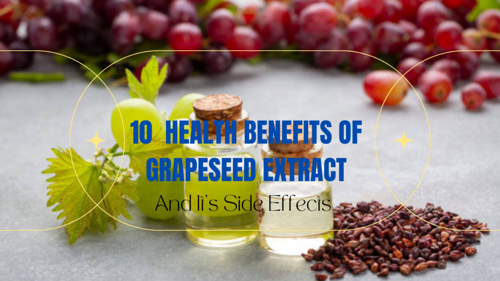 health benefits of grapeseed extract