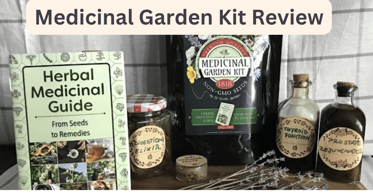 Medicinal Garden Kit Review